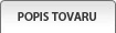 Popis tovaru